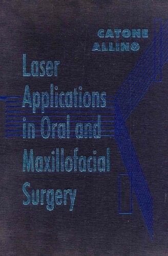 Laser Applications in Oral and Maxillofacial Surgery