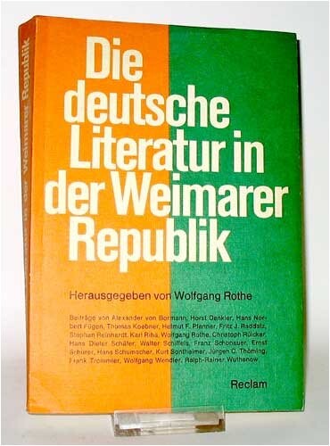 Die Deutsche Literatur in der Weimarer Republik (German Edition)