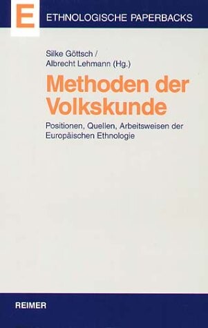 Methoden der Volkskunde.