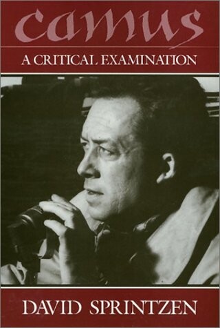 Camus : a critical examination