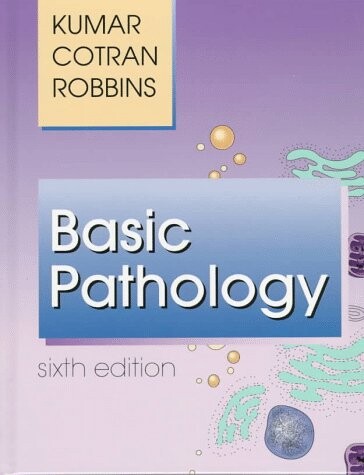 Basic Pathology, Sixth Edition (6th ed)