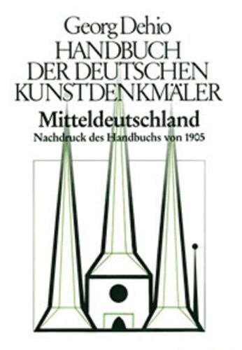 Handbuch der deutschen Kunstdenkmäler. Band I, Mitteldeutschland