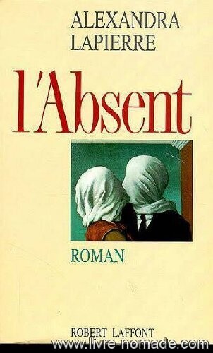 L'absent: Roman (French Edition)