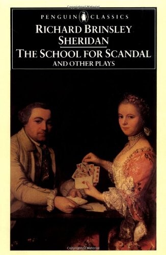 The School for Scandal and Other Plays (Penguin Classics)