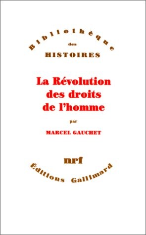 La révolution des droits de l'homme