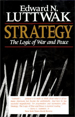Strategy: The Logic of War and Peace