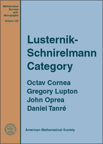 Lusternik-Schnirelmann Category (Mathematical Surveys and Monographs)