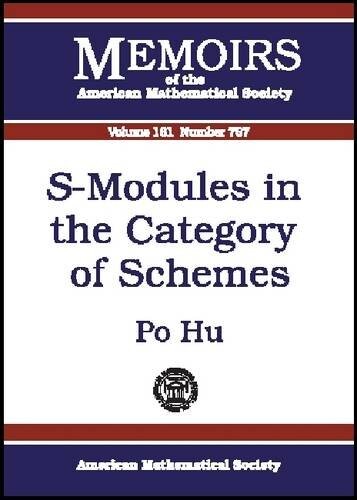 S-Modules in the Category of Schemes (Memoirs of the American Mathematical Society)