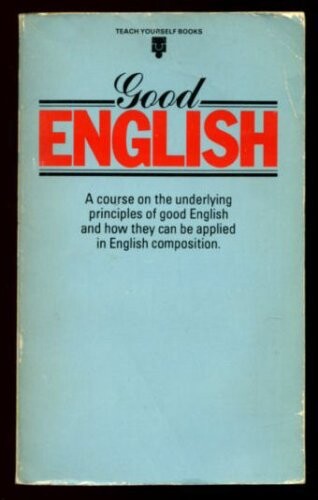Good English (Teach Yourself)