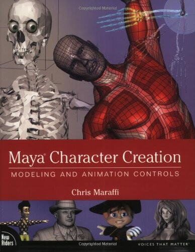 Maya Character Creation: Modeling and Animation Controls