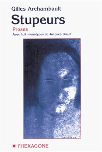 Stupeurs: Proses (Collections Fictions) (French Edition)