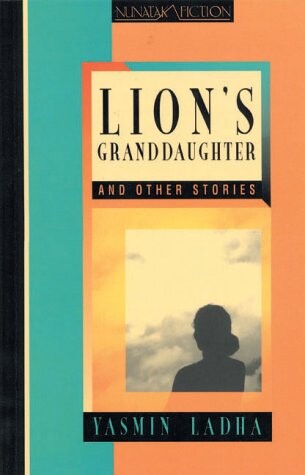 Lion's Granddaughter and Other Stories (Nunatak Fiction)