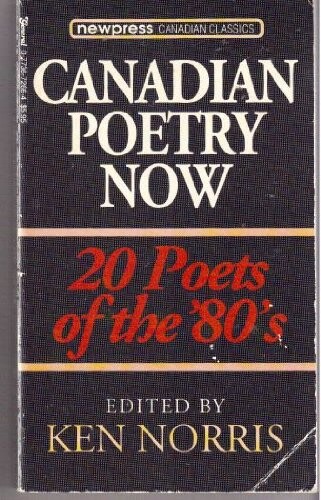 Canadian Poetry Now: 20 Poets of the 80's