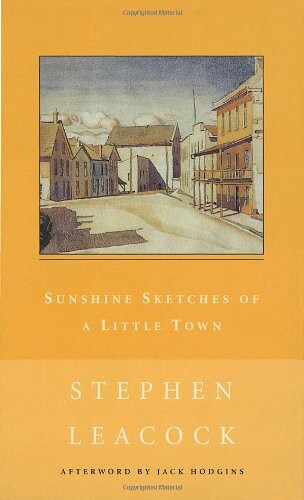 Sunshine Sketches of a Little Town (New Canadian Library)