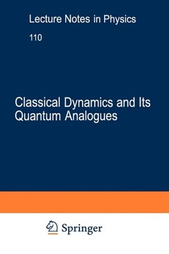 Classical dynamics and its quantum analogues