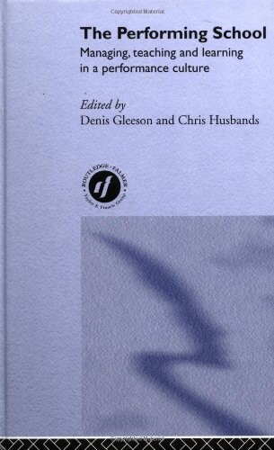 The Performing School