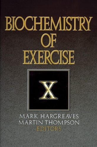 Biochemistry of exercise X