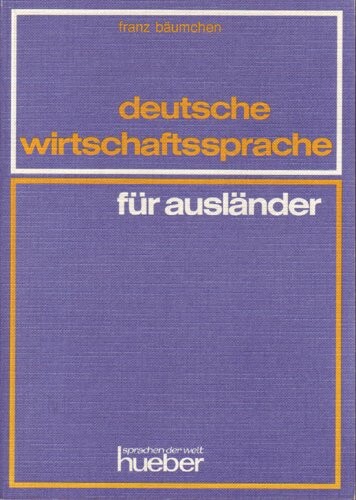 Deutsche Wirtschaftssprache für Ausländer