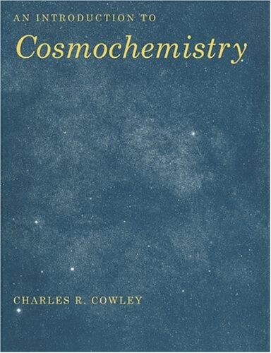 An Introduction to Cosmochemistry