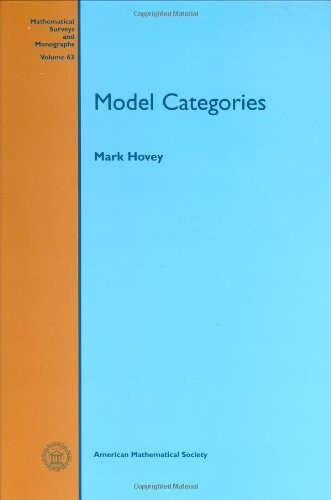 Model Categories (Mathematical Surveys and Monographs)