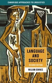 Language and Society (Cambridge Approaches to Linguistics)