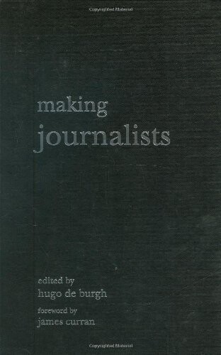 The making of journalists