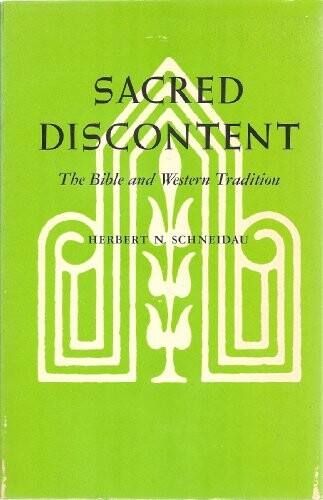 Sacred discontent :the Bible and western tradition