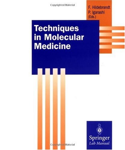 Techniques in molecular medicine