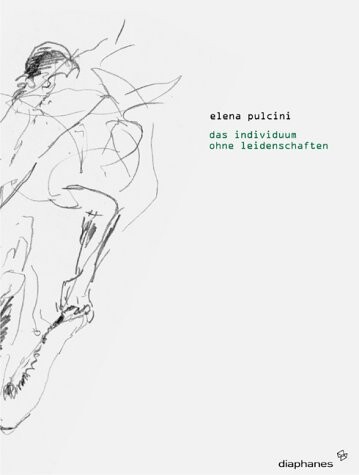 Das Individuum ohne Leidenschaften