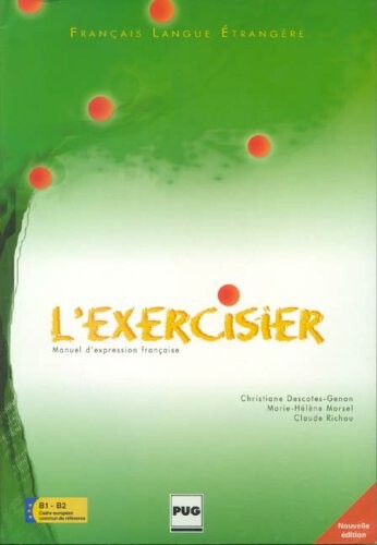 L'Exercisier: Manuel d'expression Francaise, 2nd edition