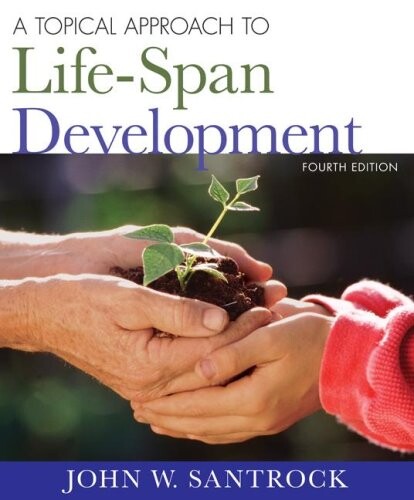 A Topical Approach to Lifespan Development