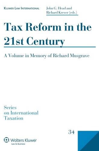 Tax Reform in the 21st Century (Series on International Taxation)