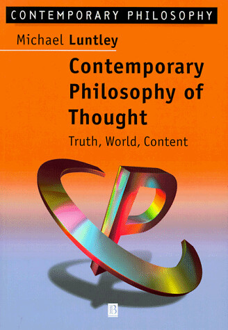 Contemporary Philosophy of Thought: Truth, World, Content