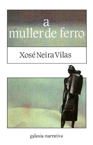 A muller de ferro (Galaxia narrativa)