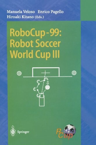 RoboCup 1999 : Robot Soccer World Cup III