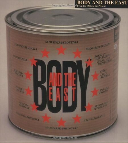 Body and the East : from the 1960s to the present