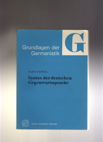Syntax der deutschen Gegenwartssprache (Grundlagen der Germanistik) (German Edition)