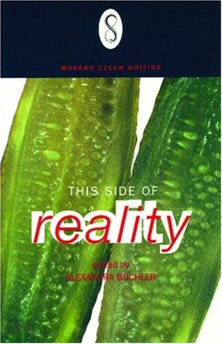 This Side of Reality: Modern Czech Short Stories (Modern Short Stories)