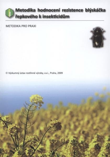 Metodika hodnocení rezistence blýskáčka řepkového k insekticidům