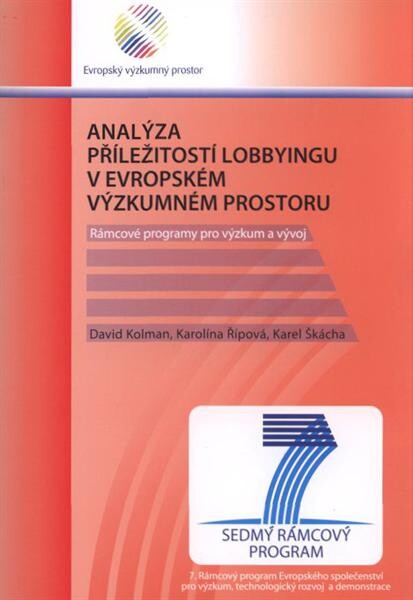 Analýza příležitostí lobbyingu v Evropském výzkumném prostoru : rámcové programy pro výzkum a vývoj