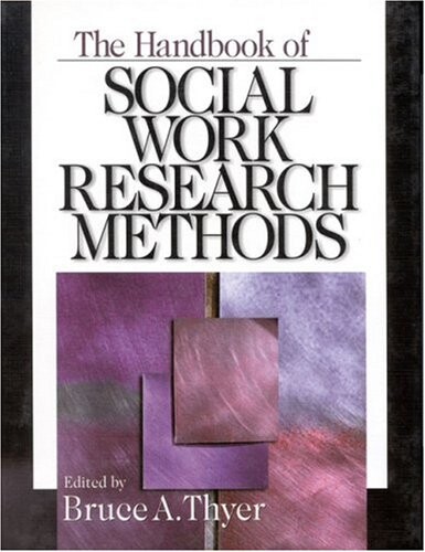 The Handbook of Social Work Research Methods
