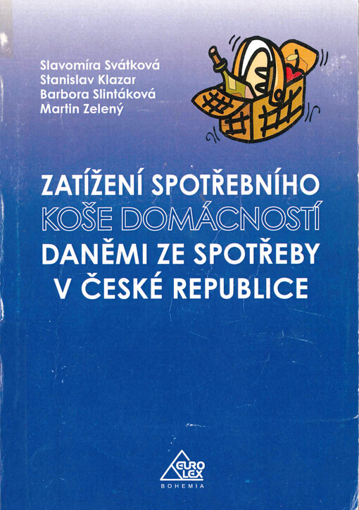 Zatížení spotřebního koše domácností daněmi ze spotřeby v České republice