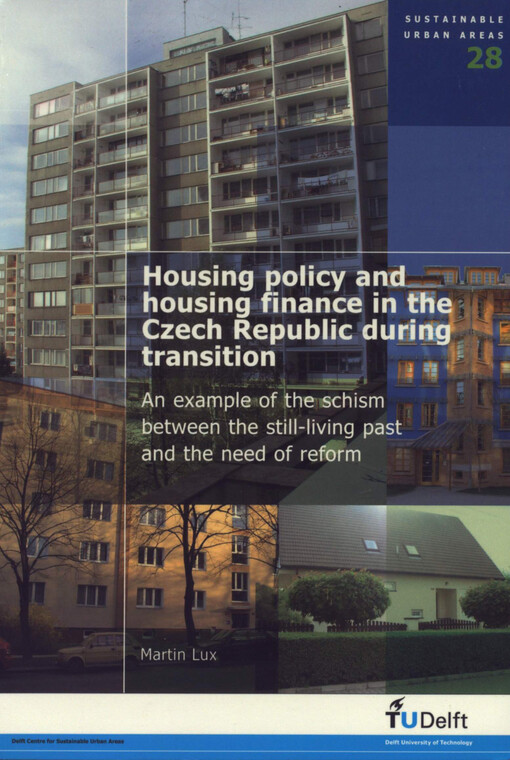 Housing policy and housing finance in the Czech Republic during transition: an example of the schism between the still-living past and the need of reform