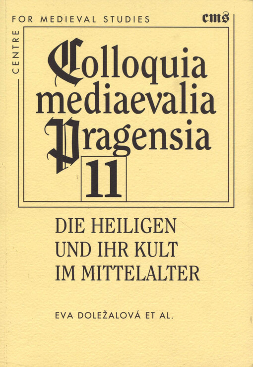 Die Heiligen und ihr Kult im Mittelalter