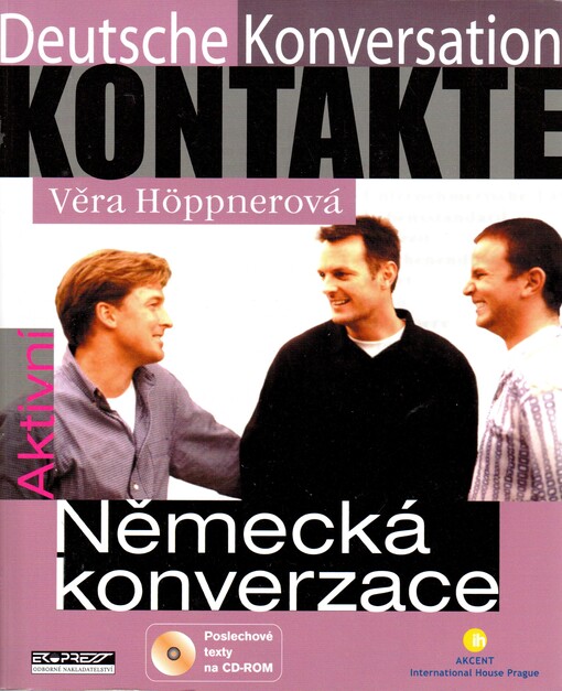 Kontakte :deutsche Konversation = aktivní německá konverzace