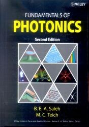 Fundamentals of Photonics (Wiley Series in Pure and Applied Optics)