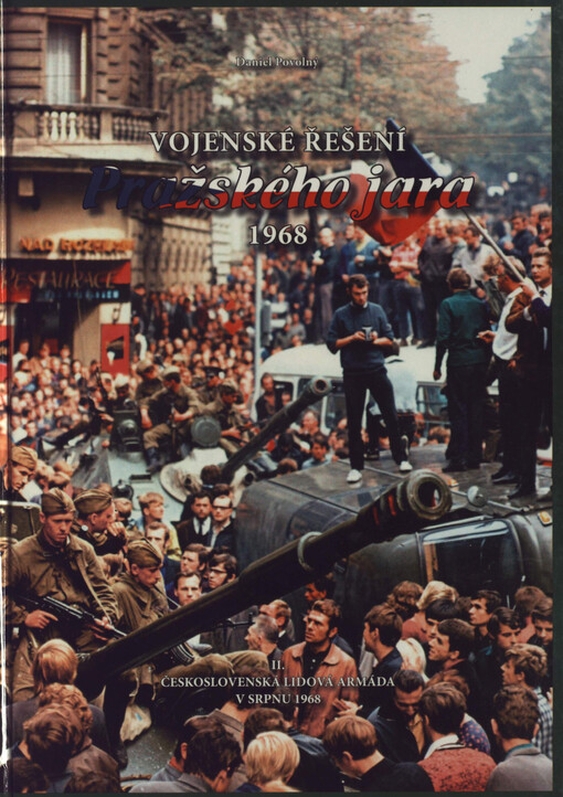 Vojenské řešení Pražského jara 1968