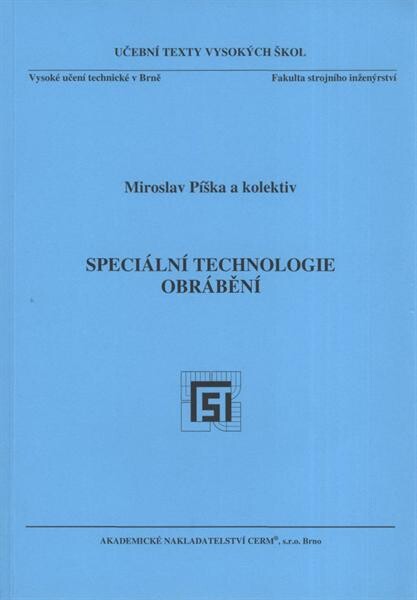 Speciální technologie obrábění