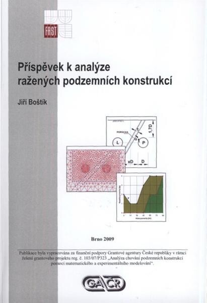 Příspěvek k analýze ražených podzemních konstrukcí