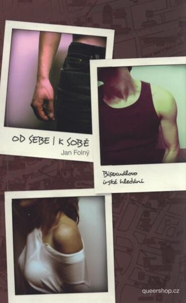 Od sebe | k sobě : bisexuálovo irské hledání